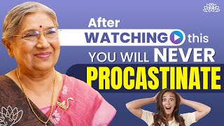 How To Stop Procrastinating & Start Focusing On The Tasks That Improve Your Life | Stop Procastinate