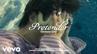 Thomas Day – Pretender (Official Video)