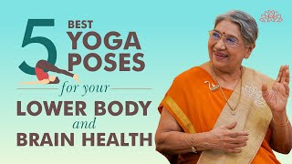 5 Best Yoga Poses for Your Lower Body and Brain Health